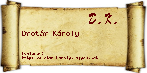 Drotár Károly névjegykártya